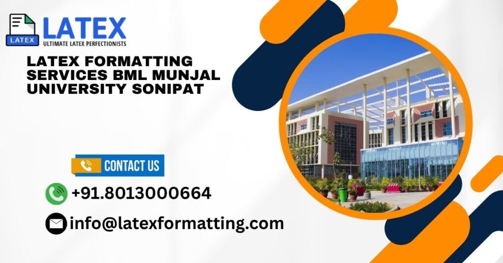 Latex formatting Services BML Munjal University Sonipat