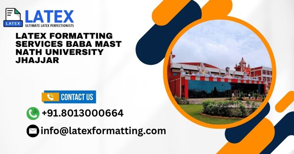 Latex formatting Services Baba Mast Nath University Jhajjar
