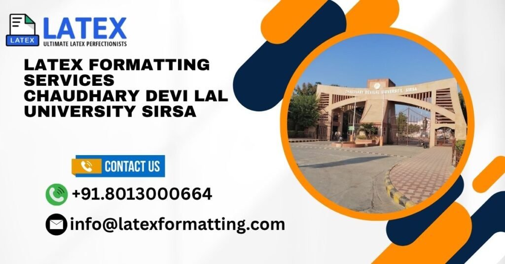 Latex formatting Services Chaudhary Devi Lal University Sirsa
