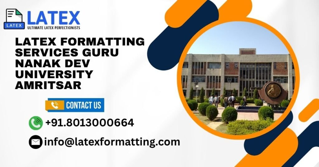 Latex formatting Services Guru Nanak Dev University Amritsar