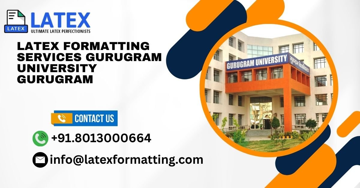 Latex formatting Services Gurugram University Gurugram