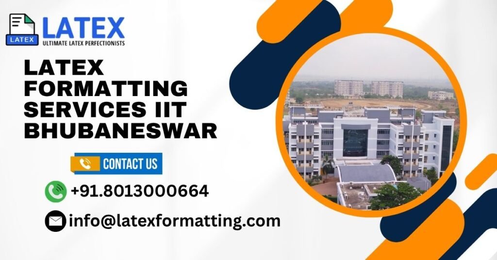 Latex formatting Services IIT Bhubaneswar