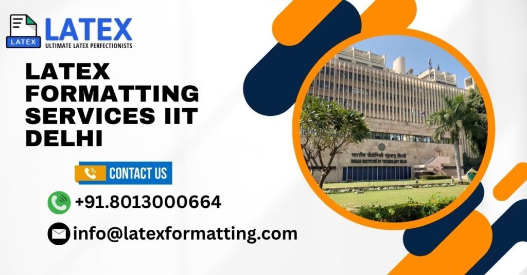Latex formatting Services IIT Delhi