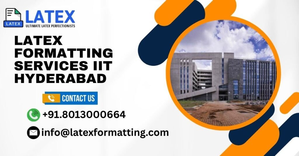 Latex formatting Services IIT Hyderabad