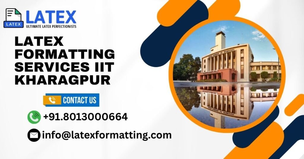 Latex formatting Services IIT Kharagpur