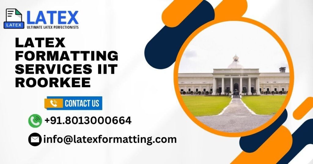 Latex formatting Services IIT Roorkee