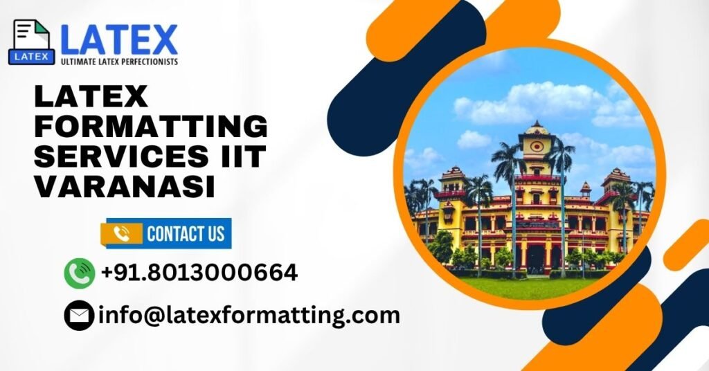 Latex formatting Services IIT Varanasi