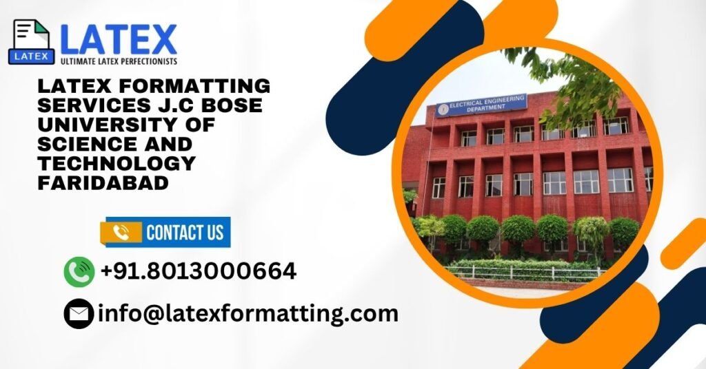 Latex formatting Services J.C Bose University of Science and Technology Faridabad