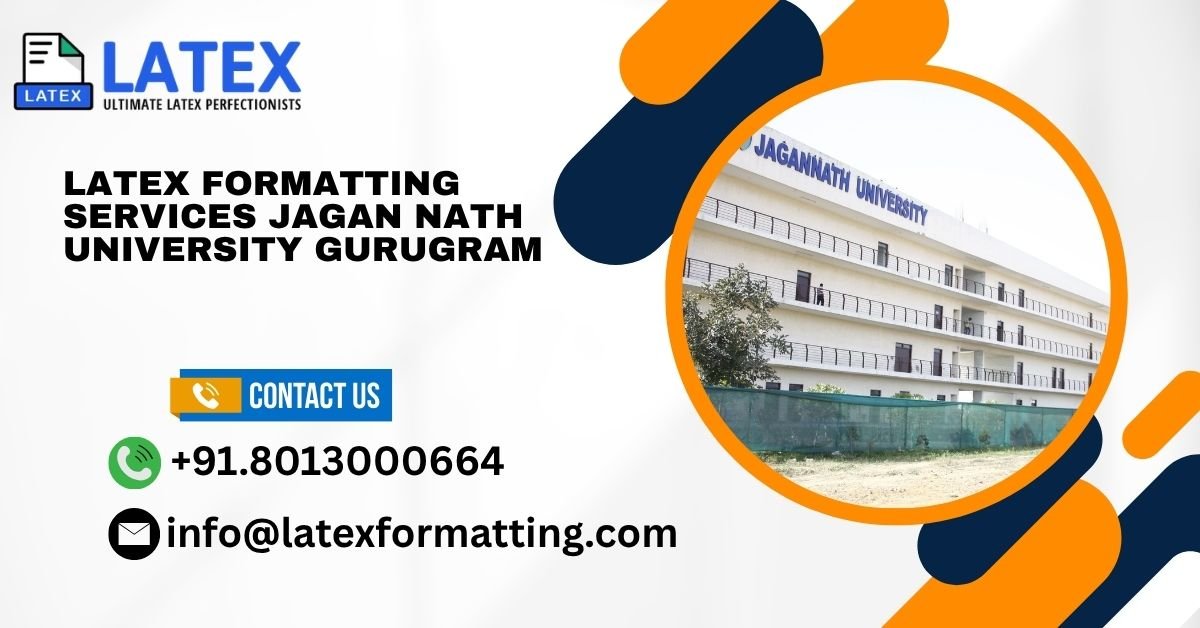 Latex formatting Services Jagan Nath University Gurugram