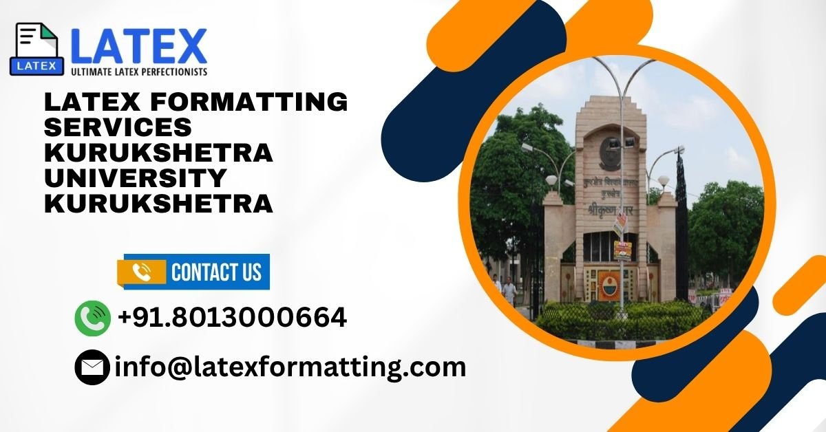 Latex formatting Services Kurukshetra University Kurukshetra