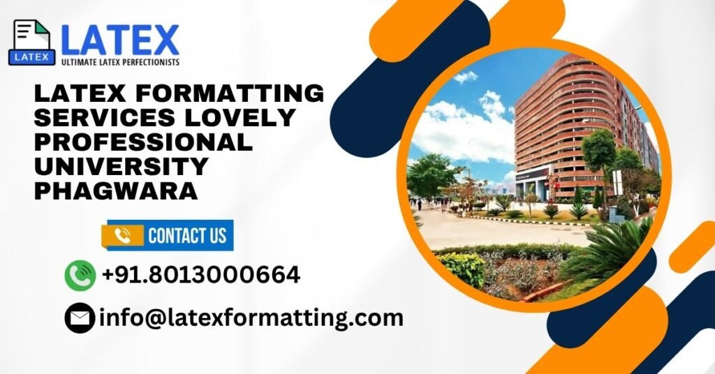 Latex formatting Services Lovely Professional University Phagwara