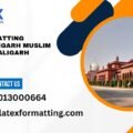 Latex formatting Services Aligarh Muslim University Aligarh