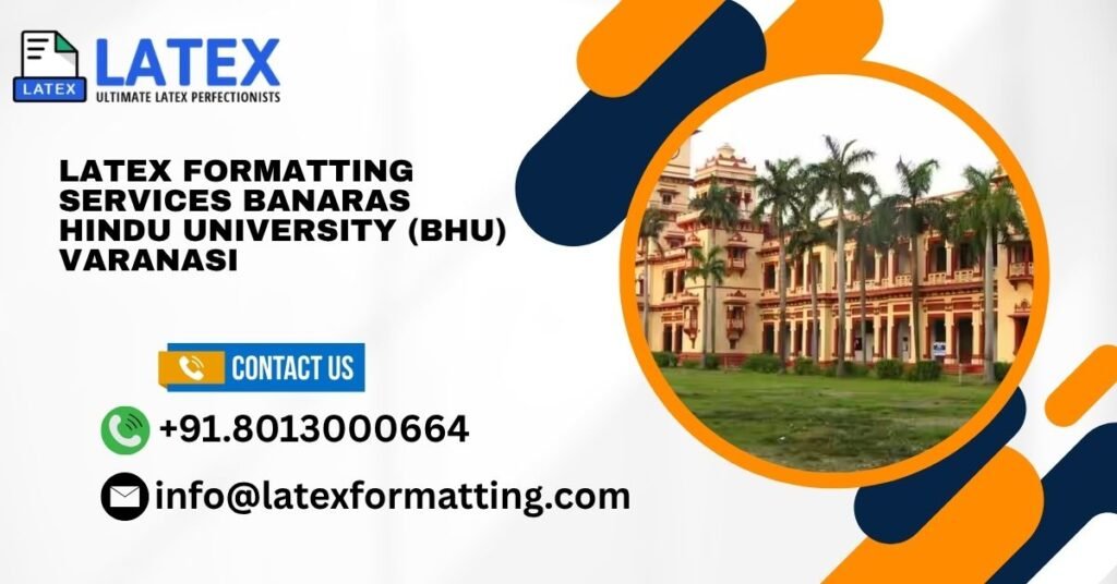 Latex formatting Services Banaras Hindu University (BHU) Varanasi