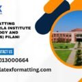 Latex formatting Services Birla Institute of Technology and Science (BITS) Pilani
