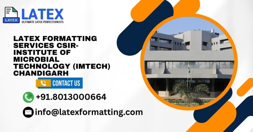 Latex formatting Services CSIR-Institute of Microbial Technology (IMTECH) Chandigarh