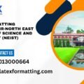 Latex formatting Services CSIR-North East Institute of Science and Technology (NEIST) Jorhat