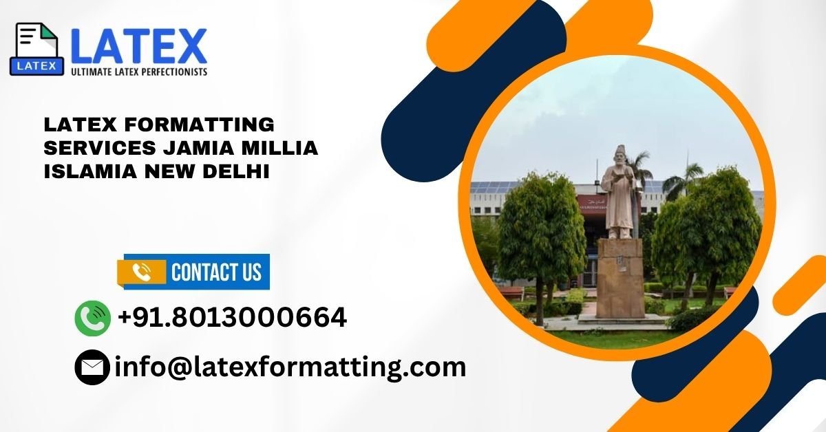 Latex formatting Services Jamia Millia Islamia New Delhi