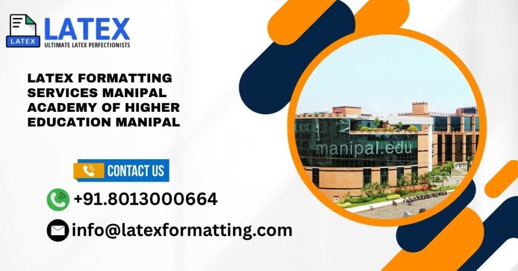 Latex formatting Services Manipal Academy of Higher Education Manipal