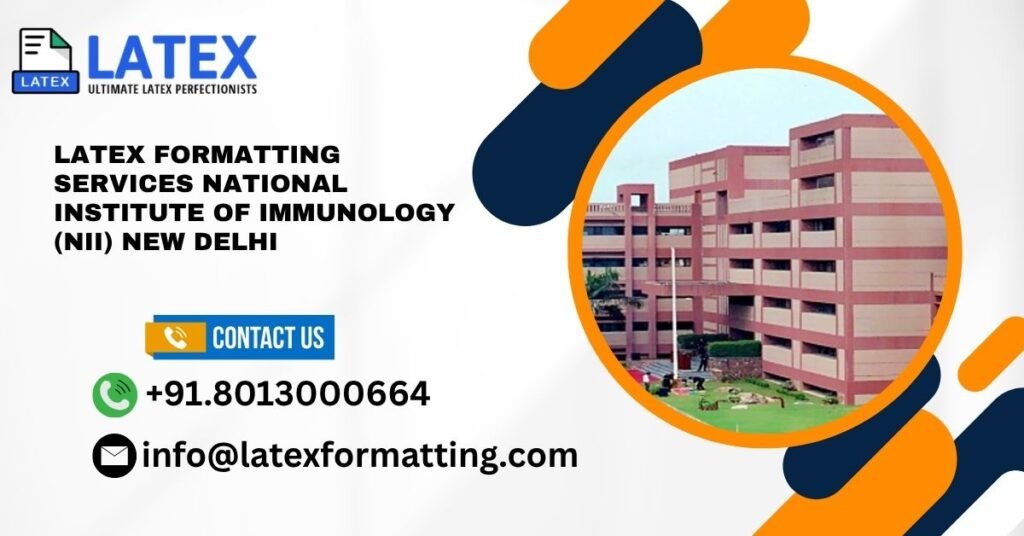 Latex formatting Services National Institute of Immunology (NII) New Delhi