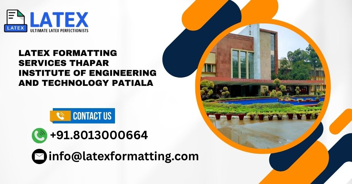 Latex formatting Services Thapar Institute of Engineering and Technology Patiala