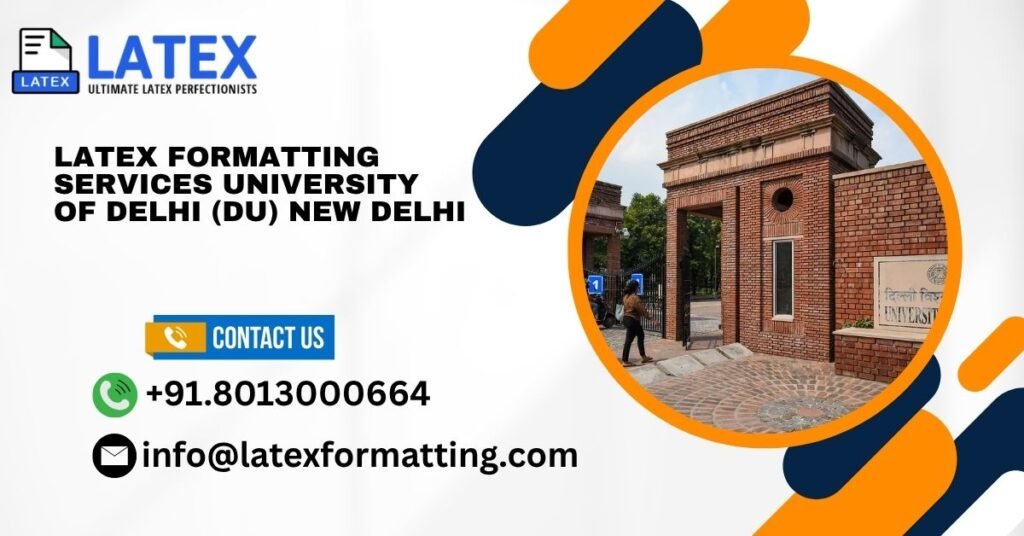 Latex formatting Services University of Delhi (DU) New Delhi