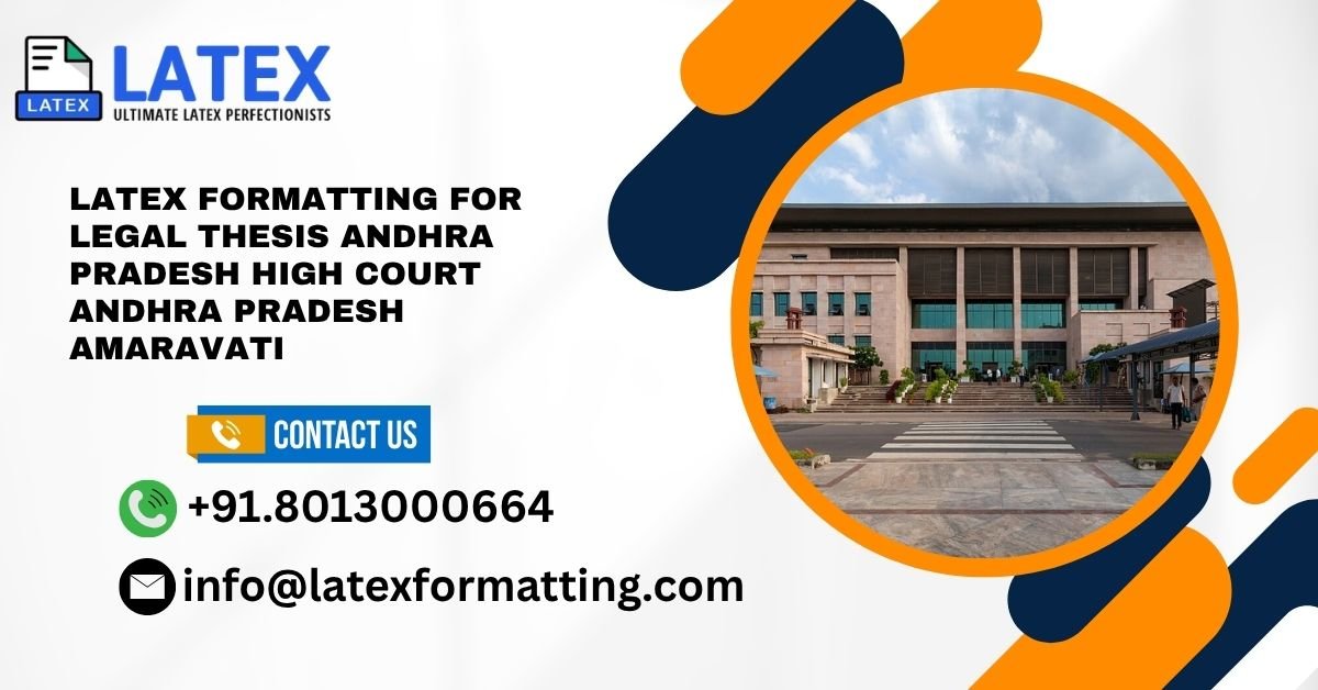Latex formatting for legal thesis Andhra Pradesh High Court Andhra Pradesh Amaravati