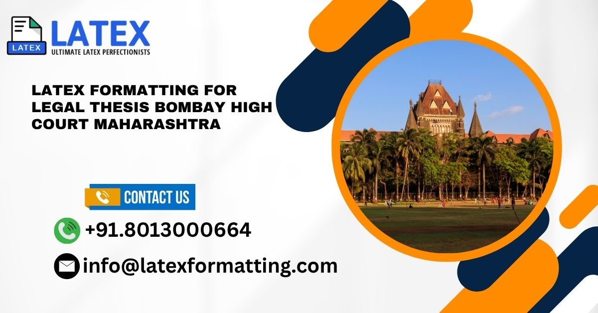 Latex formatting for legal thesis Bombay High Court Maharashtra