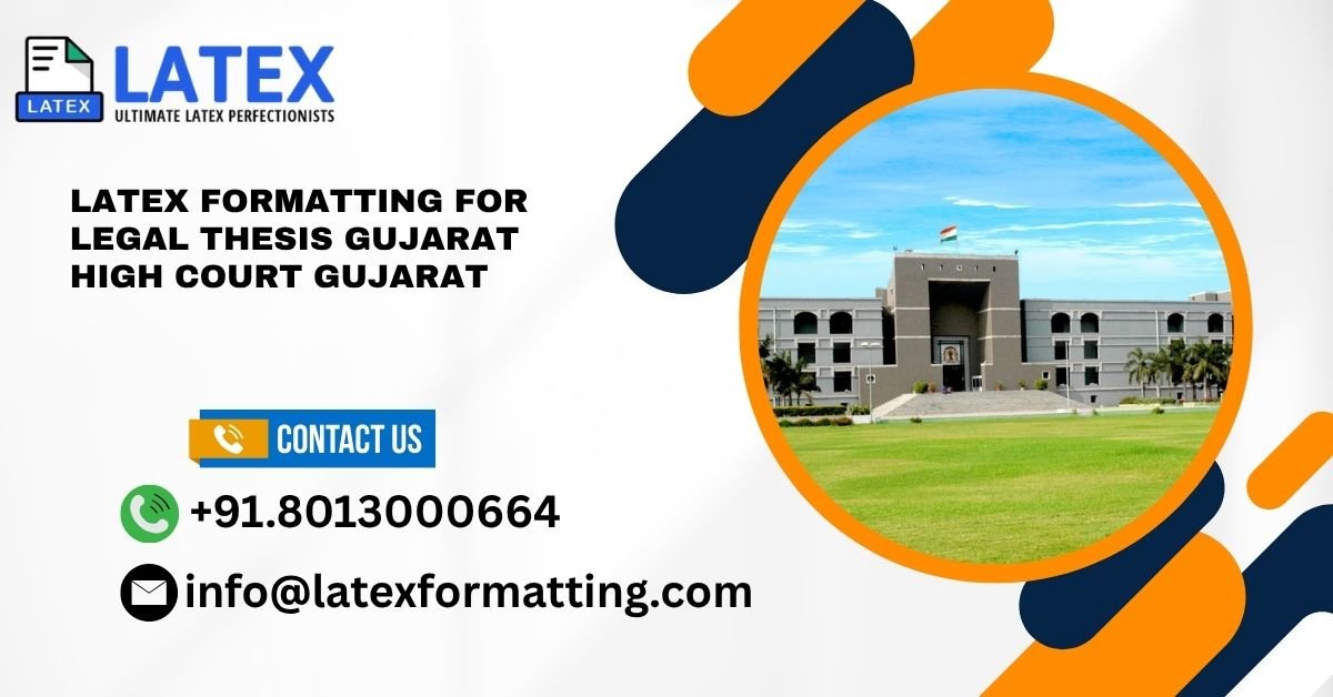 Latex formatting for legal thesis Gujarat High Court Gujarat