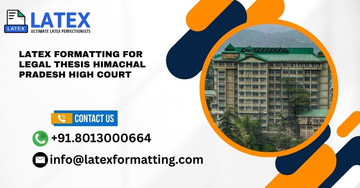 Latex formatting for legal thesis Himachal Pradesh High Court