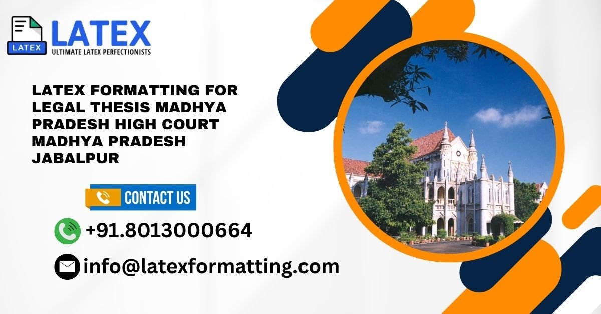 Latex formatting for legal thesis Madhya Pradesh High Court Madhya Pradesh Jabalpur
