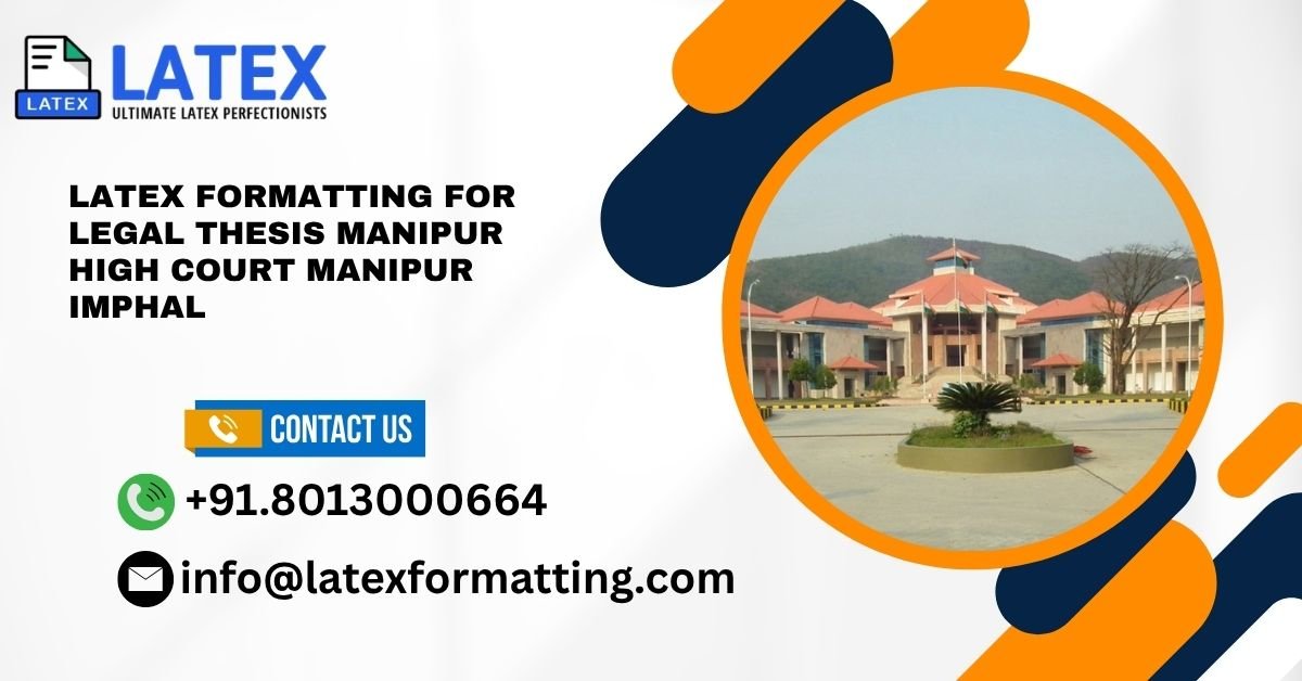Latex formatting for legal thesis Manipur High Court Manipur Imphal