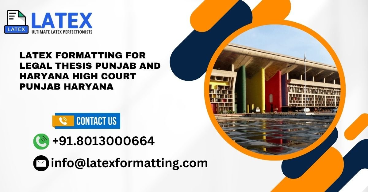 Latex formatting for legal thesis Punjab and Haryana High Court Punjab Haryana