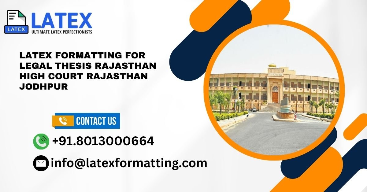Latex formatting for legal thesis Rajasthan High Court Rajasthan Jodhpur